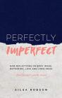 Perfectly Imperfect - Preview
