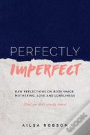 Perfectly Imperfect