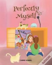 Perfectly Myself