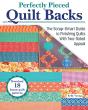 Perfectly Pieced Quilt Backs - Preview