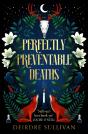 Perfectly Preventable Deaths - Preview