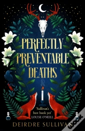 Perfectly Preventable Deaths