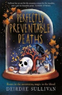 Perfectly Preventable Deaths - Preview