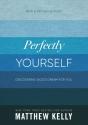 Perfectly Yourself: New And Revised Edition - Preview