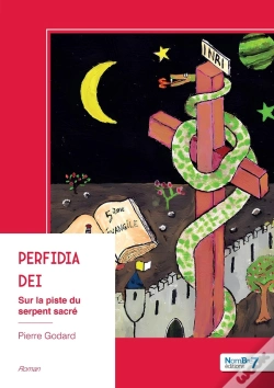 Capa do artigo Perfidia Dei : Sur La Piste Du Serpent Sacré