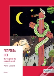 Capa do artigo Perfidia Dei : Sur La Piste Du Serpent Sacré