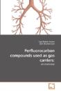 Perfluorocarbon Compounds Used As Gas Ca - Preview