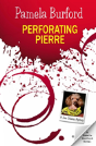 Perforating Pierre - Preview