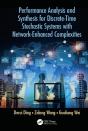 Performance Analysis And Synthesis For Discrete-Time Stochastic Systems With Network-Enhanced Complexities - Preview
