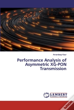 Capa do artigo Performance Analysis Of Asymmetric Xg-Pon Transmission