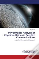 Performance Analysis Of Cognitive Radios In Satellite Communications