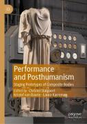 Performance And Posthumanism