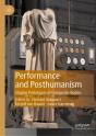 Performance And Posthumanism - Preview