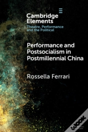 Capa do artigo Performance And Postsocialism In Postmillennial China
