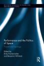 Performance And The Politics Of Space - Preview