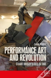 Performance Art And Revolution