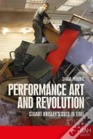 Performance Art And Revolution