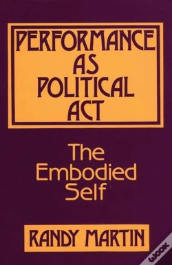 Capa do artigo Performance As Political Act
