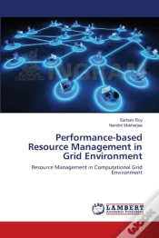 Capa do artigo Performance-Based Resource Management In Grid Environment