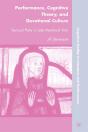 Performance, Cognitive Theory, And Devotional Culture - Preview