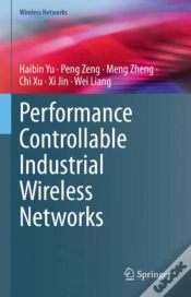 Capa do artigo Performance Controllable Industrial Wireless Networks