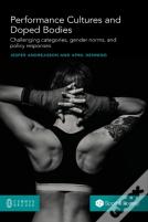 Performance Cultures And Doped Bodies