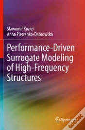 Capa do artigo Performance-Driven Surrogate Modeling Of High-Frequency Structures