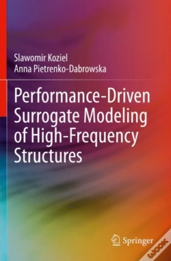 Capa do artigo Performance-Driven Surrogate Modeling Of High-Frequency Structures