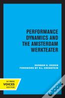 Performance Dynamics And The Amsterdam Werkteater