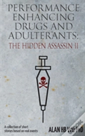 Performance Enhancing Drugs And Adulterants