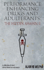 Performance Enhancing Drugs And Adulterants - Preview