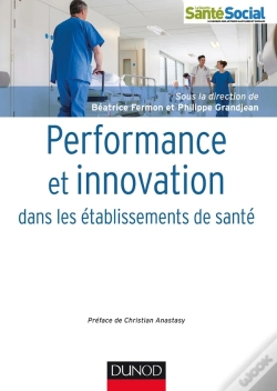 Capa do artigo Performance Et Innovation Dans Les Établissements De Santé