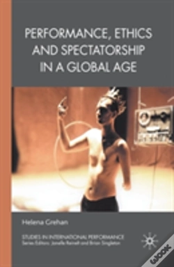 Capa do artigo Performance, Ethics And Spectatorship In A Global Age