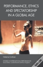 Capa do artigo Performance, Ethics And Spectatorship In A Global Age