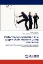 Performance Evaluation In A Supply Chain Network Using Simulation - Preview