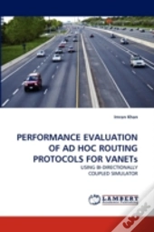 Performance Evaluation Of Ad Hoc Routing Protocols For Vanets
