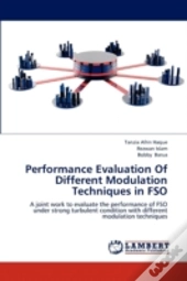 Performance Evaluation Of Different Modulation Techniques In Fso