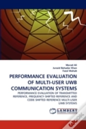 Performance Evaluation Of Multi-User Uwb Communication Systems