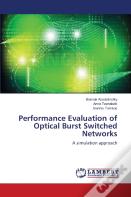 Performance Evaluation Of Optical Burst Switched Networks