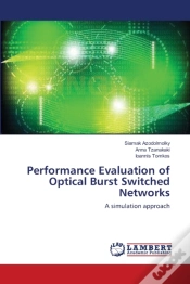 Capa do artigo Performance Evaluation Of Optical Burst Switched Networks