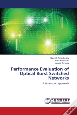 Capa do artigo Performance Evaluation Of Optical Burst Switched Networks