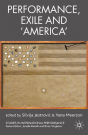 Performance, Exile And 'America' - Preview