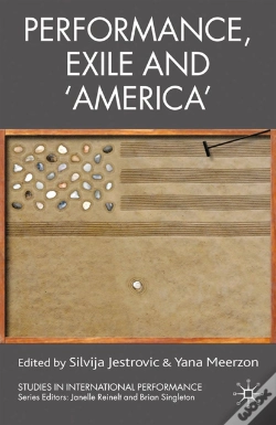 Capa do artigo Performance, Exile And 'America'