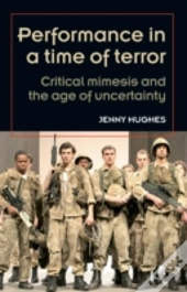 Performance In A Time Of Terror
