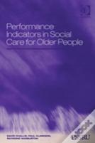 Performance Indicators In Social Care For Older People