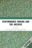Performance Making And The Archive