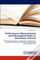 Performance Measurement And Managerial Roles In Secondary Schools