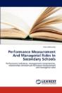 Performance Measurement And Managerial Roles In Secondary Schools - Preview