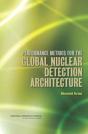 Performance Metrics For The Global Nuclear Detection Architecture - Preview