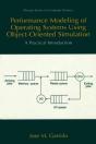 Performance Modeling Of Operating Systems Using Object-Oriented Simulations - Preview